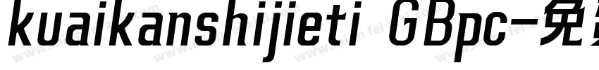 kuaikanshijieti GBpc字体转换